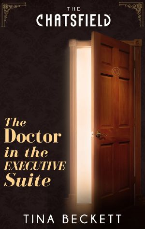 [Chatsfield Short Story 04] • The Doctor in the Executive Suite